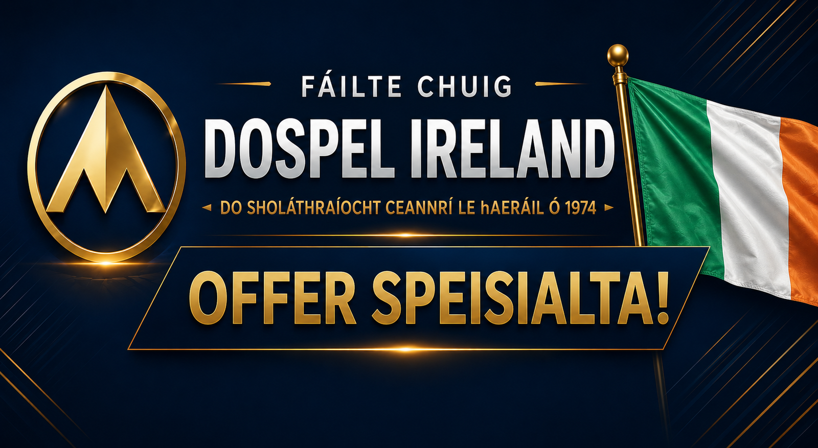 Fáilte chuig meirge tairisceana speisialta Dospel